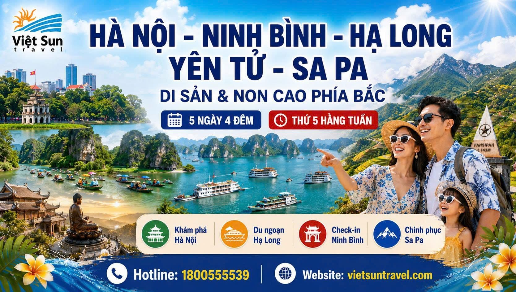 HÀ NỘI – NINH BÌNH – HẠ LONG – YÊN TỬ - SA PA (đường cao tốc) – HÀ NỘI