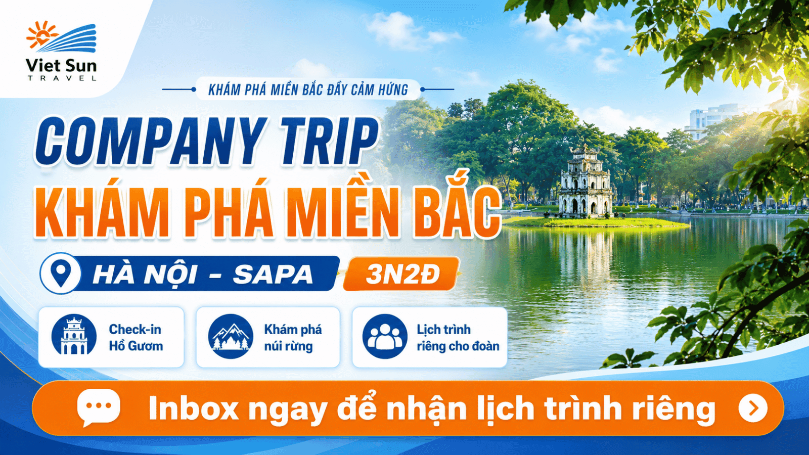 Company Trip Khám Phá Miền Bắc 3N2Đ: Hà Nội - Sapa