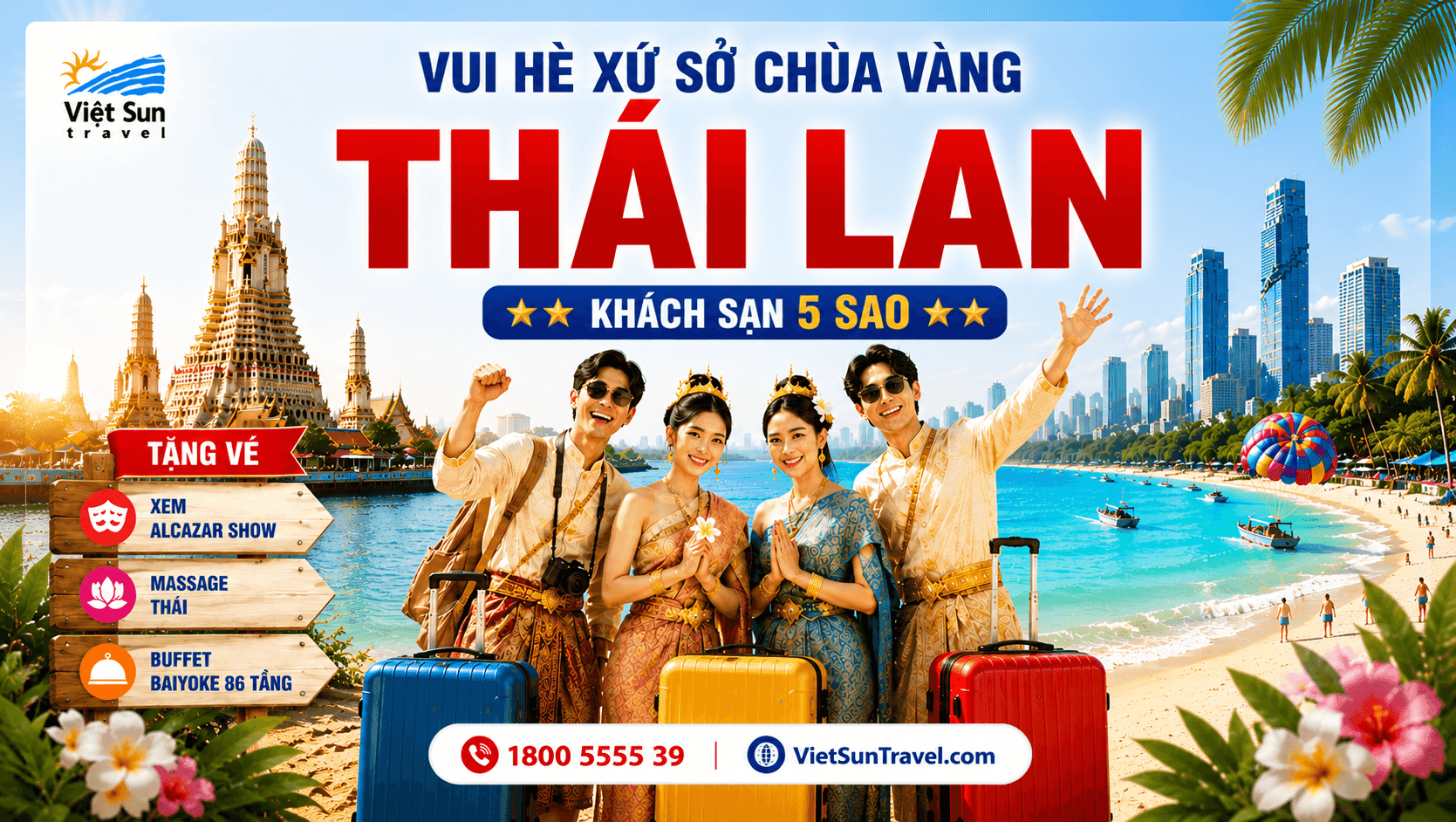 TOUR HÈ THÁI LAN: BANGKOK - PATTAYA 5N4Đ